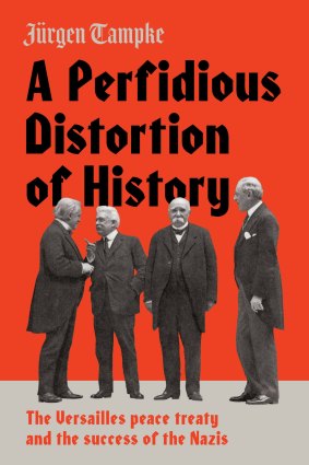 <i>A Perfidious Distortion of History</i>, by Jurgen Tampke.