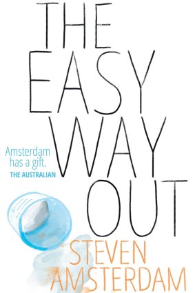 <i>The Easy Way Out</i> by Steven Amsterdam.