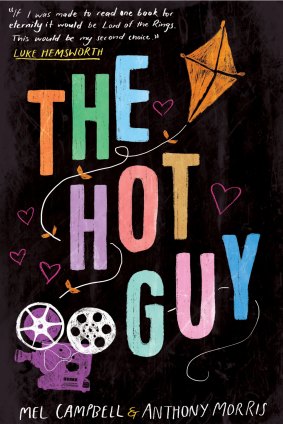 <i>The Hot Guy<i/>, by Mel Campbell and Anthony Morris.
