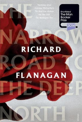 <i>The Narrow Road to the Deep North</i>, by Richard Flanagan
