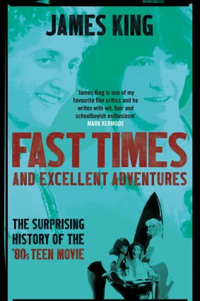 Fast Times and Excellent Adventures by James King.