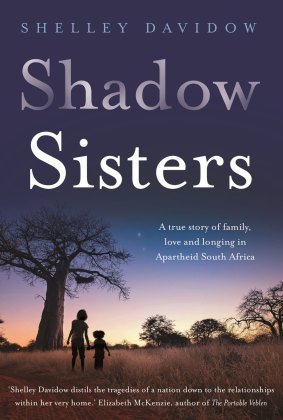 Shadow Sisters. By Shelley Davidow.