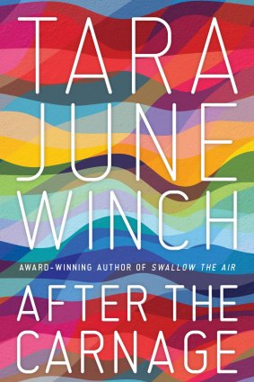 <i>After The Carnage</i> by Tara June Winch.