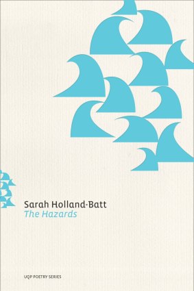 <i>The Hazards</i> by Sarah Holland-Batt.