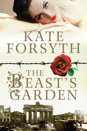 <i>The Beast's Garden</i> by Kate Forsyth.