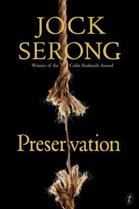 Preservation by Jock Serong.