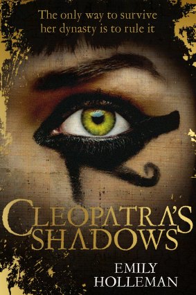 Cleopatra's Shadows, by Emily Holleman. 