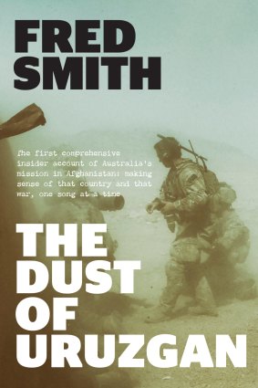 Fred Smith: The Dust of Uruzgan