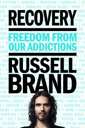 <i>Recovery: Freedom From Our Addictions</i>, by Russell Brand.