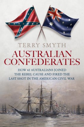 <i>Australian Confederates</i> by Terry Smyth.