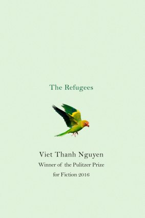 Viet Thanh Nguyen's short story collection, <i>The Refugees</i>.