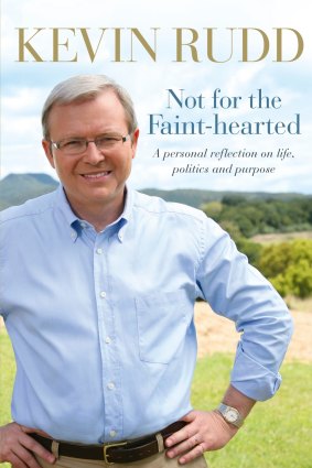 Kevin Rudd's autobiography: just the first of a planned two volume exploration of his life. 