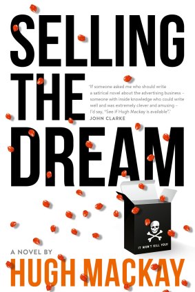 Selling the Dream, by Hugh Mackay.