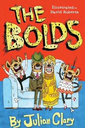 Julian Clary's children's book <i>The Bolds</i> was inspired by a daydream he had as a seven-year-old.