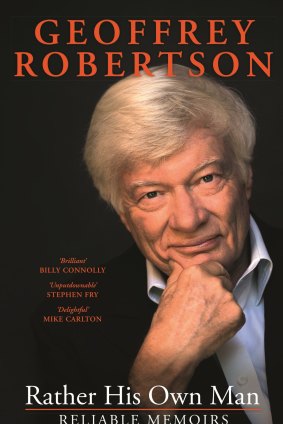 Rather His Own Man, by Geoffrey Robertson.