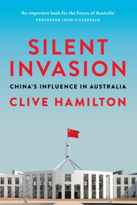 <i>Silent Invasion: China's Influence in Australia</i> by Clive Hamilton.