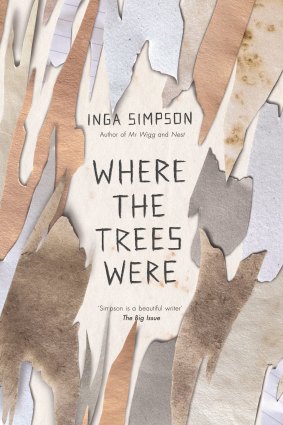 <i>Where the Trees Were</i>, by Inga Simpson.