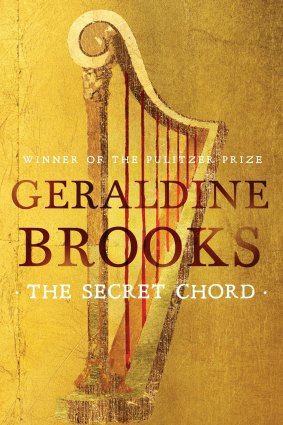 <I>The Secret Chord</i> by Geraldine Brooks tells the story of David, the biblical king of Israel.