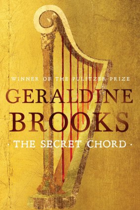 <i>The Secret Chord</i> by Geraldine Brooks tells the story of David, the biblical king of Israel.