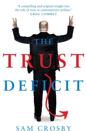 <i>The Trust Deficit</i> by
Same Crosby.