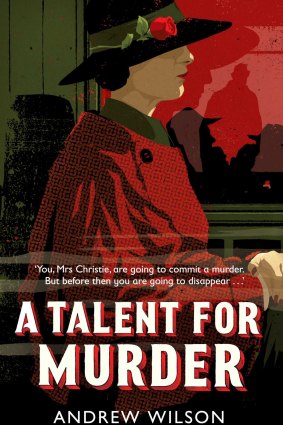 A Talent for Murder by Andrew Wilson.