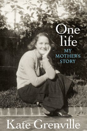 <i>One Life</i> by Kate Grenville.
