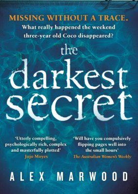 The Darkest Secret by Alex Marwood.