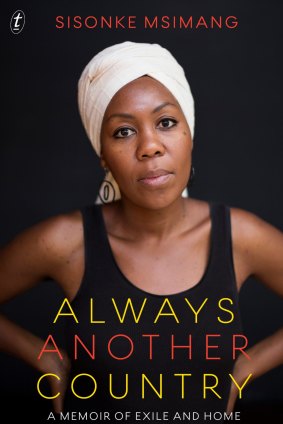Always Another Country by Sisonke Msimang.