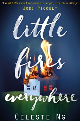 Little Fires Everywhere. By Celeste Ng.