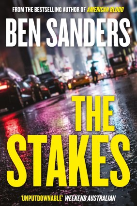 The Stakes by Ben Sanders.