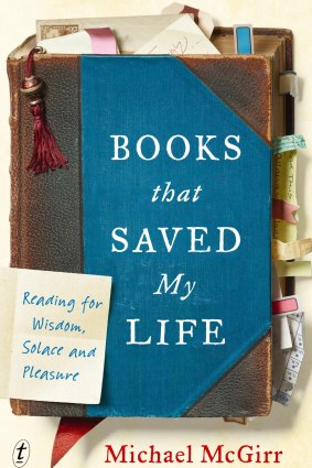 Books That saved My Life by Michael McGirr.