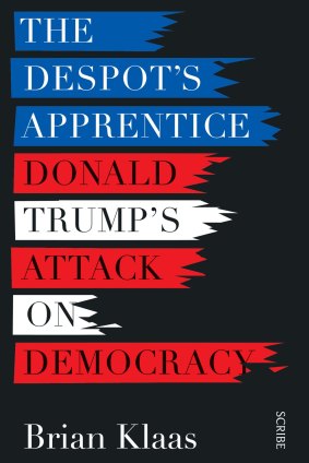 <i>The Despot's Apprentice</i>, by Brian Klaas.