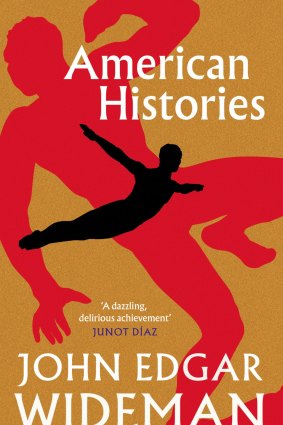 American Histories by John Edgar Wideman.