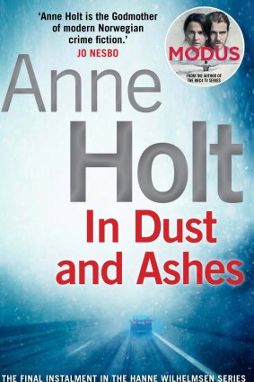 In Dust and Ashes. By Anne Holt.
