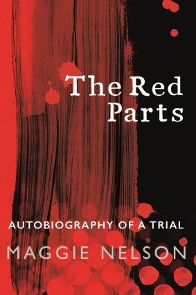 The Red Parts by Maggie Nelson.