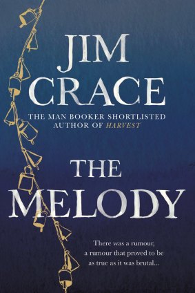 The Melody. By Jim Crace.