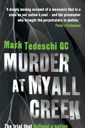 <i>Murder at Myall Creek</i> by Mark Tedeschi.