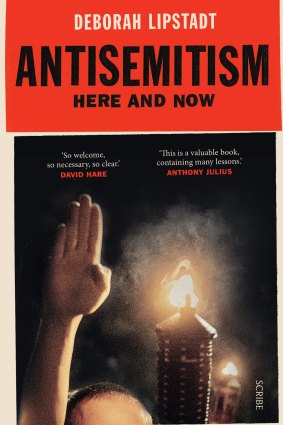 Antisemitism. By Deborah Lipstadt.