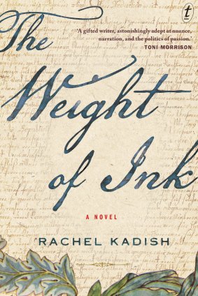 The Weight of Ink. By Rachel Kadish.