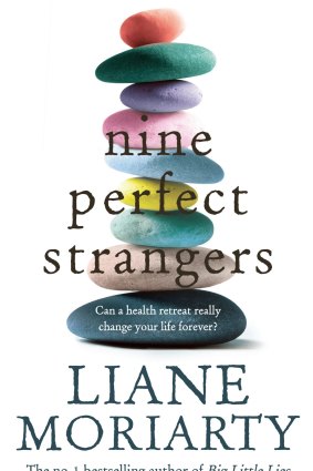 Nine Perfect Strangers by Liane Moriarty.
