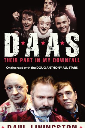 D.A.A.S. Their Part in my Downfall. By Paul Livingston.