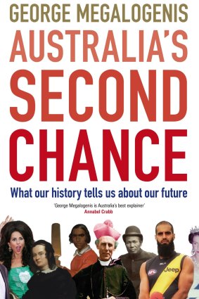 Australia's Second Chance by George Megalogenis.