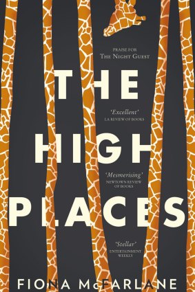 The High Places by Fiona McFarlane.