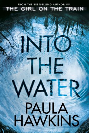 Into the Water by Paula Hawkins.