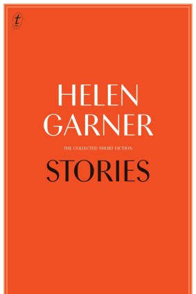 Stories by Helen Garner.