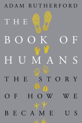 The Book of Humans by Adam Rutherford.
