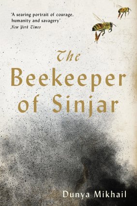 The Beekeeper of Sinjar. By Dunya Mikhail.