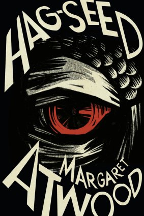 <i>Hag-Seed</i>, by Margaret Atwood.