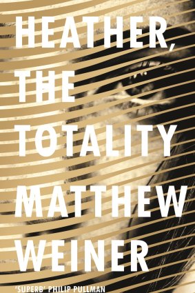  Heather, The Totality. By Matthew Weiner