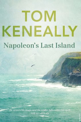 <i>Napoleon's Last Island</i> by Tom Keneally.